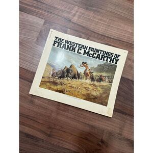 Vintage The Western Paintings of Frank C McCarthy 1974 Paperback Coffee Table